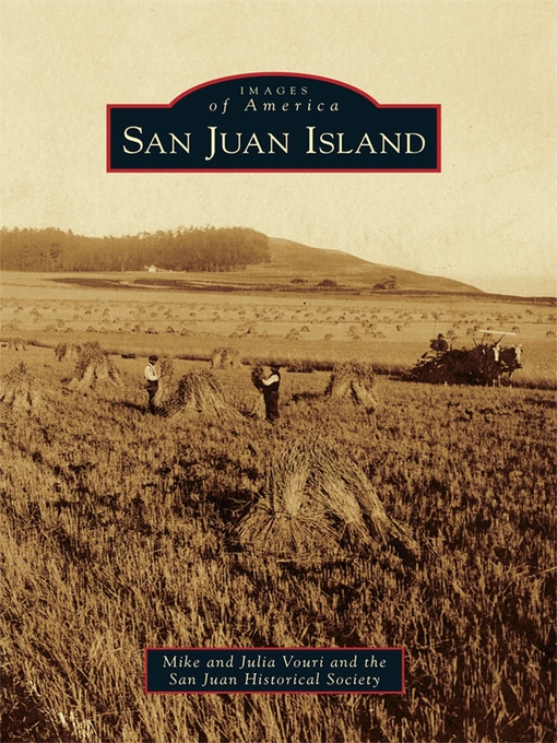 Title details for San Juan Island by Mike Vouri - Available